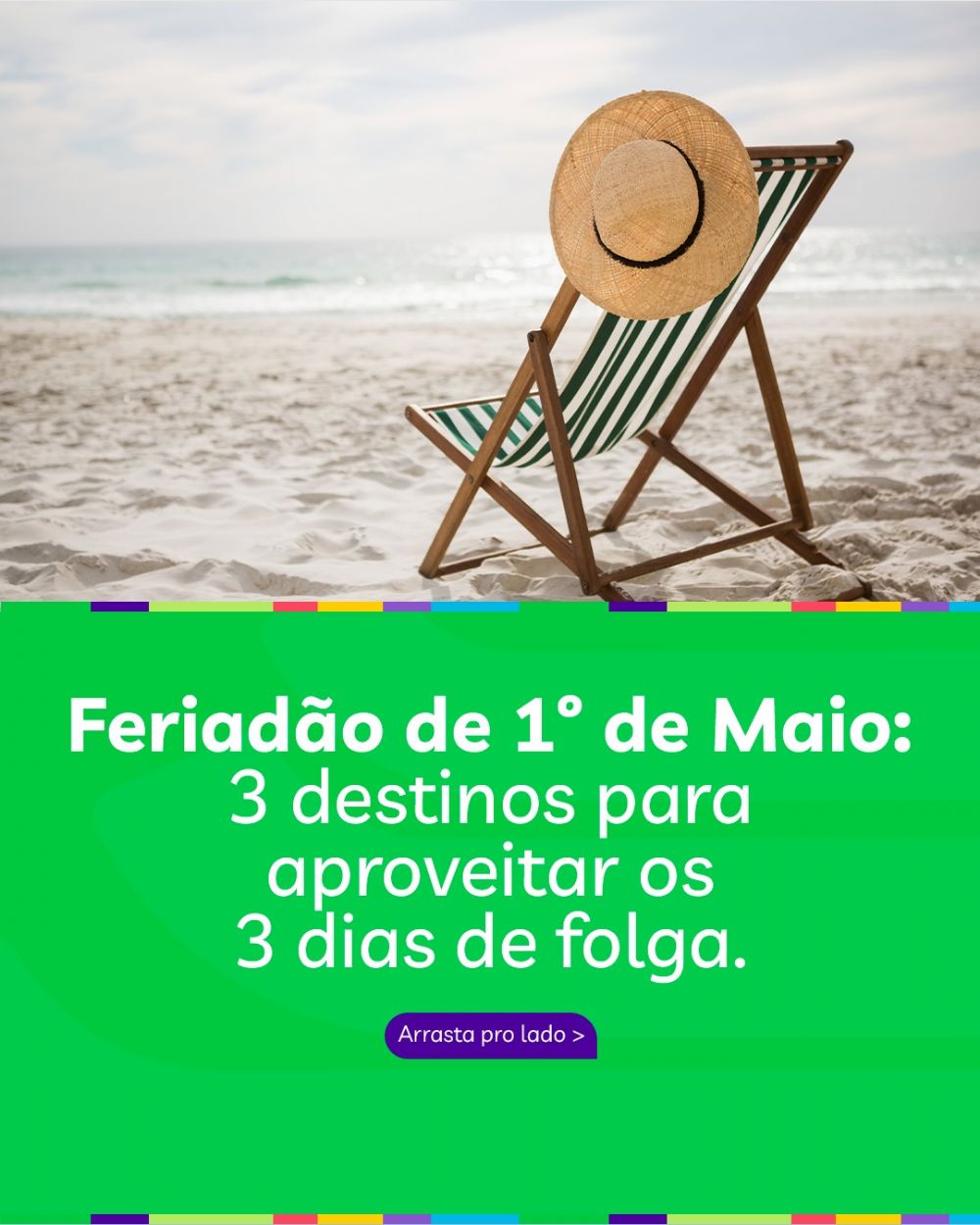 FERIADÃO DE 1º DE MAIO FERIADÃO DE 1º DE MAIO